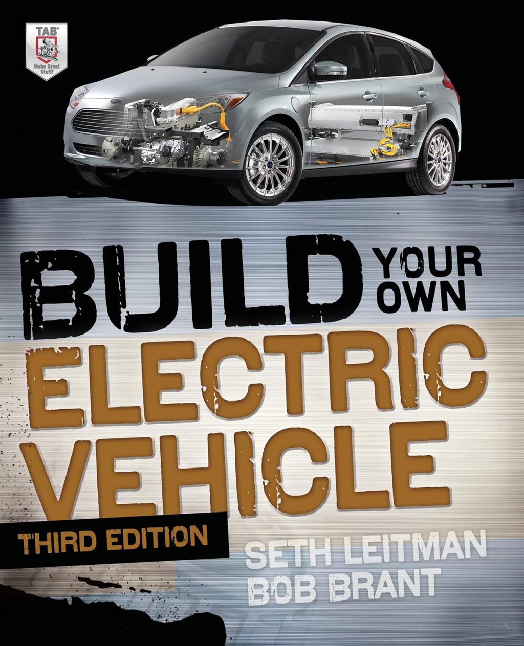 BUILD YOUR OWN ELECTRIC VEHICLE. BY LEITMAN AND BRANT