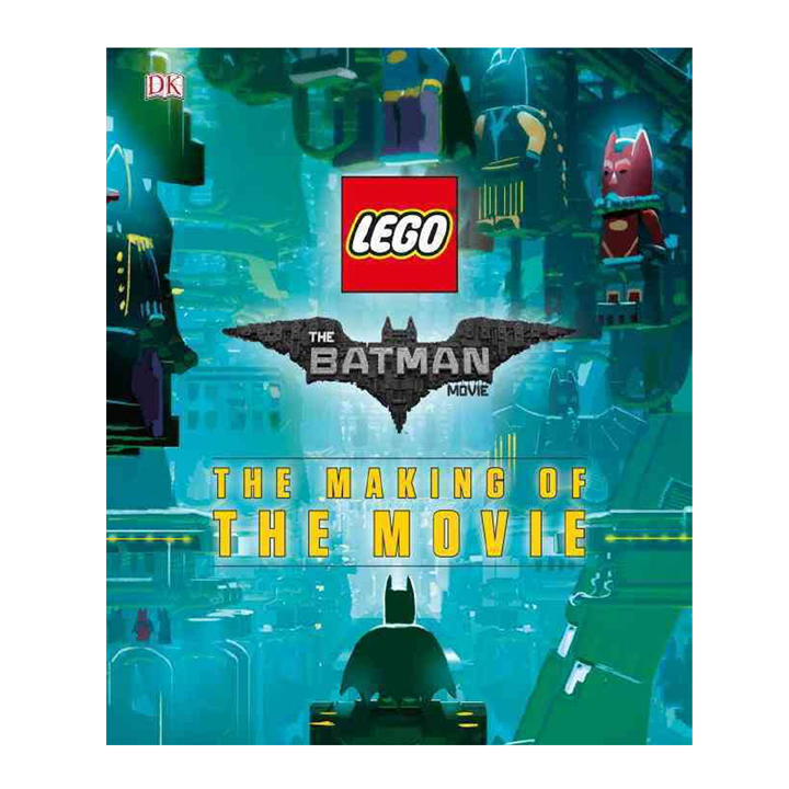 LEGO THE BATMAN MOVIE BOOK THE MAKING OF THE MOVIE