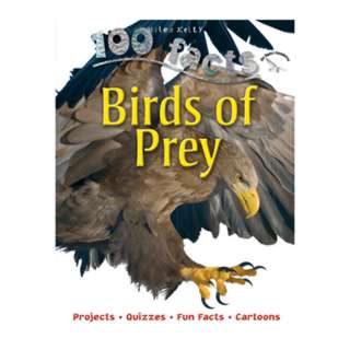 100 FACTS BIRDS OF PREY BOOK SKU:237695